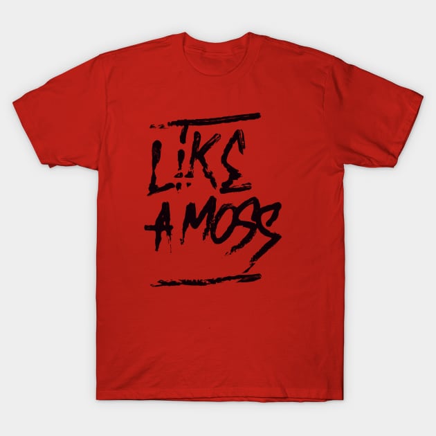 like a moss T-Shirt by halus